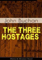 THE THREE HOSTAGES (Mystery & Adventure Classic)