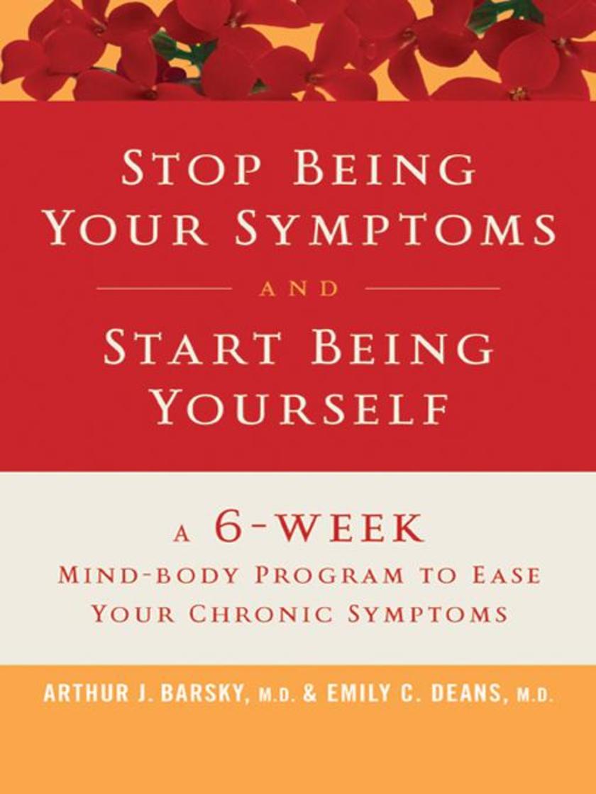 Stop Being Your Symptoms and Start Being Yourself