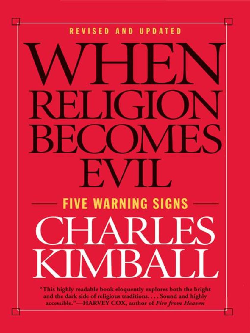 When Religion Becomes Evil