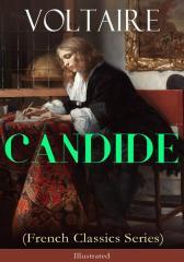 CANDIDE (French Classics Series) - Illustrated
