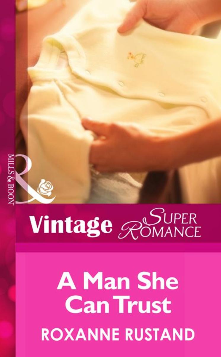 A Man She Can Trust (Mills &  Boon Vintage Superromance) (Blackberry Hill Memori