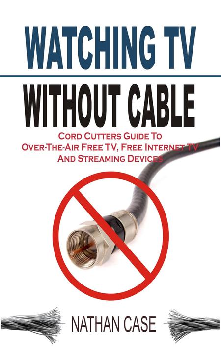 Watching TV Without Cable