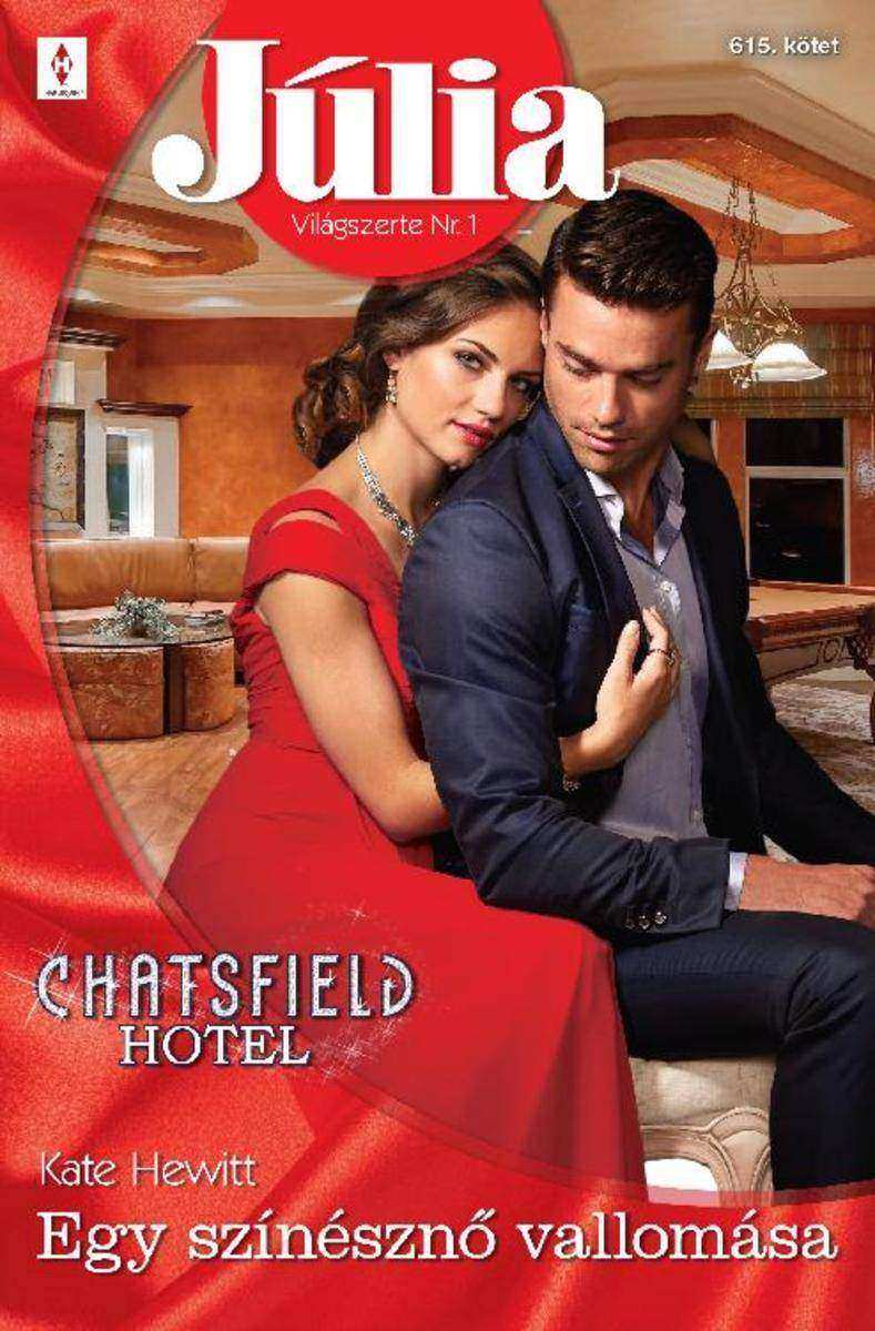 Júlia 615. - Egy színészn? vallomása (Chatsfield Hotel 12.)