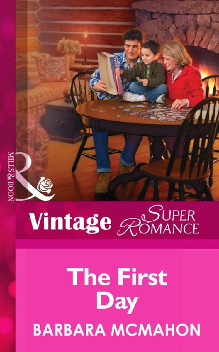 The First Day (Mills &  Boon Vintage Superromance)