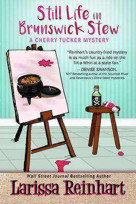 Still Life in Brunswick Stew:A Southern Cozy Mystery