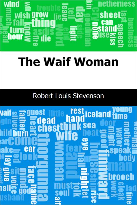 The Waif Woman