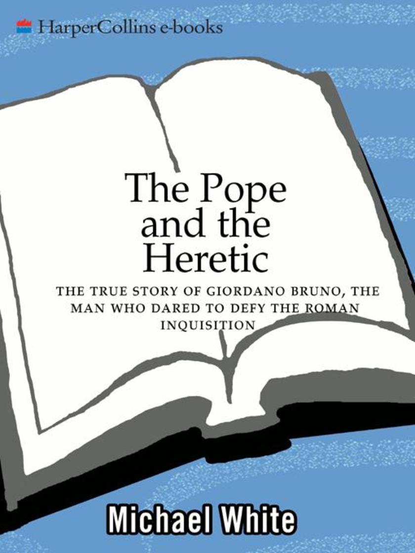 The Pope and the Heretic