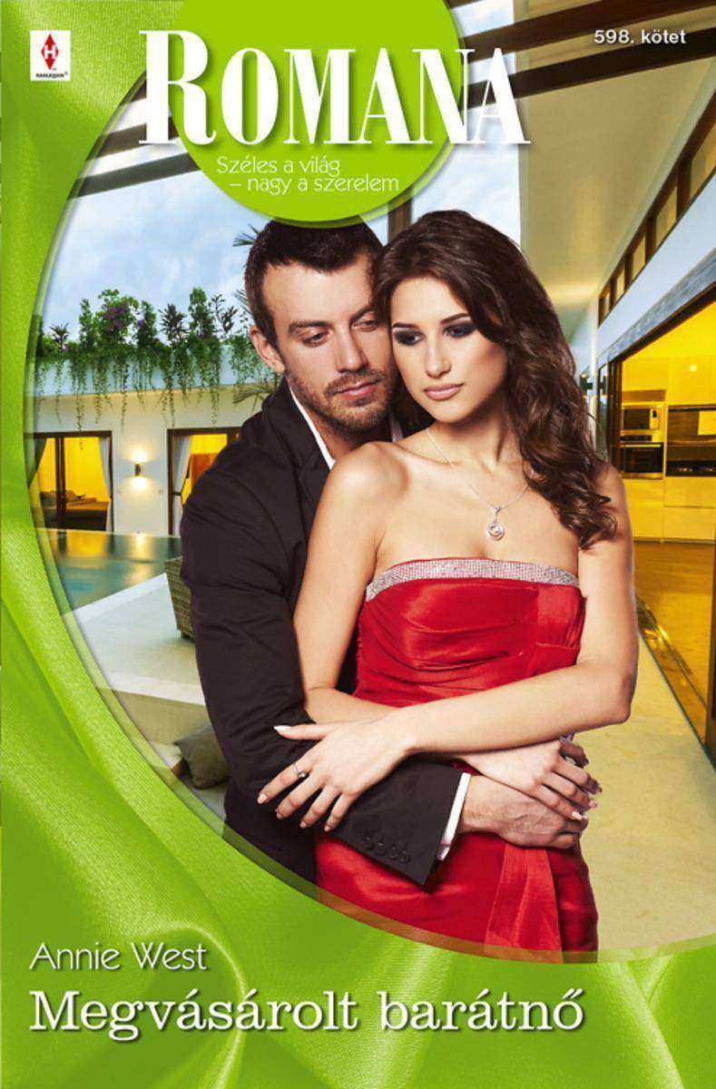 Megvásárolt barátn?