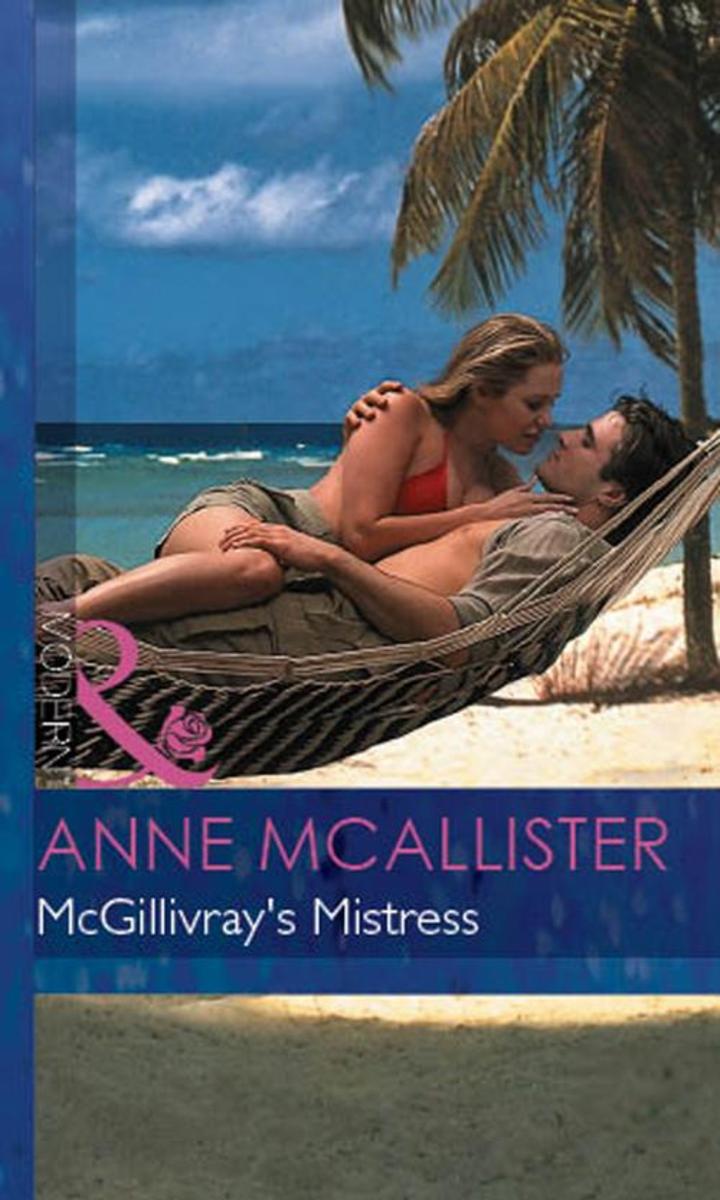 McGillivray's Mistress (Mills &  Boon Modern)