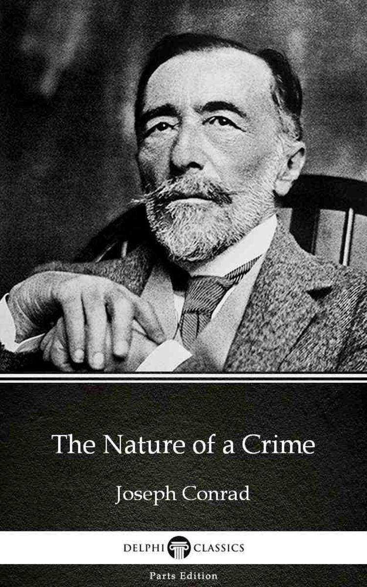 The Nature of a Crime by Joseph Conrad (Illustrated)