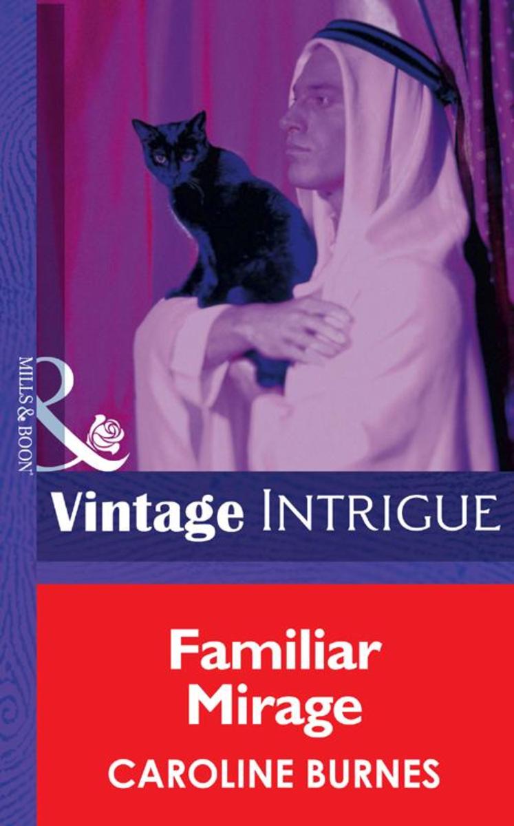 Familiar Mirage (Mills &  Boon Intrigue)