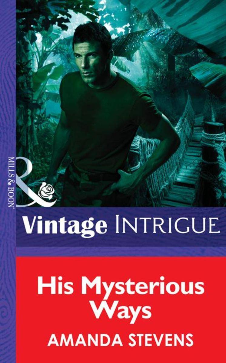 His Mysterious Ways (Mills &  Boon Intrigue) (Quantum Men, Book 1)