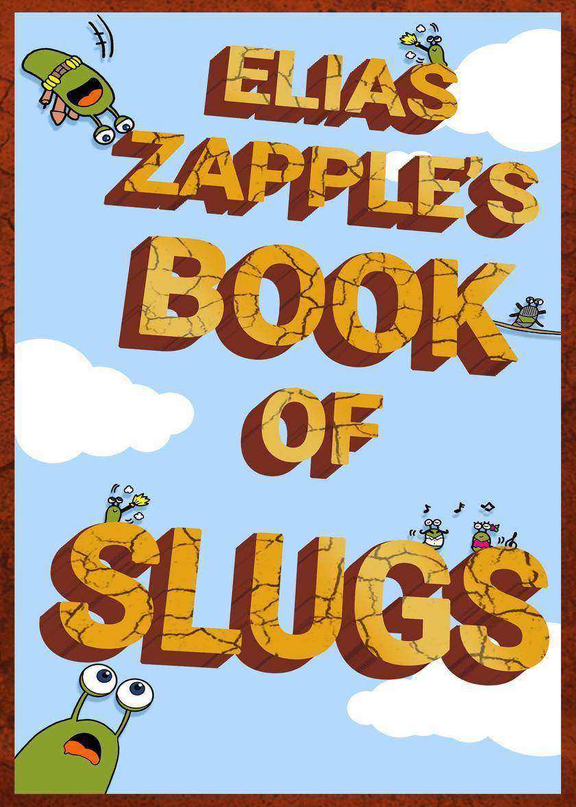 Elias Zapple's Book of Slugs: American-English Edition