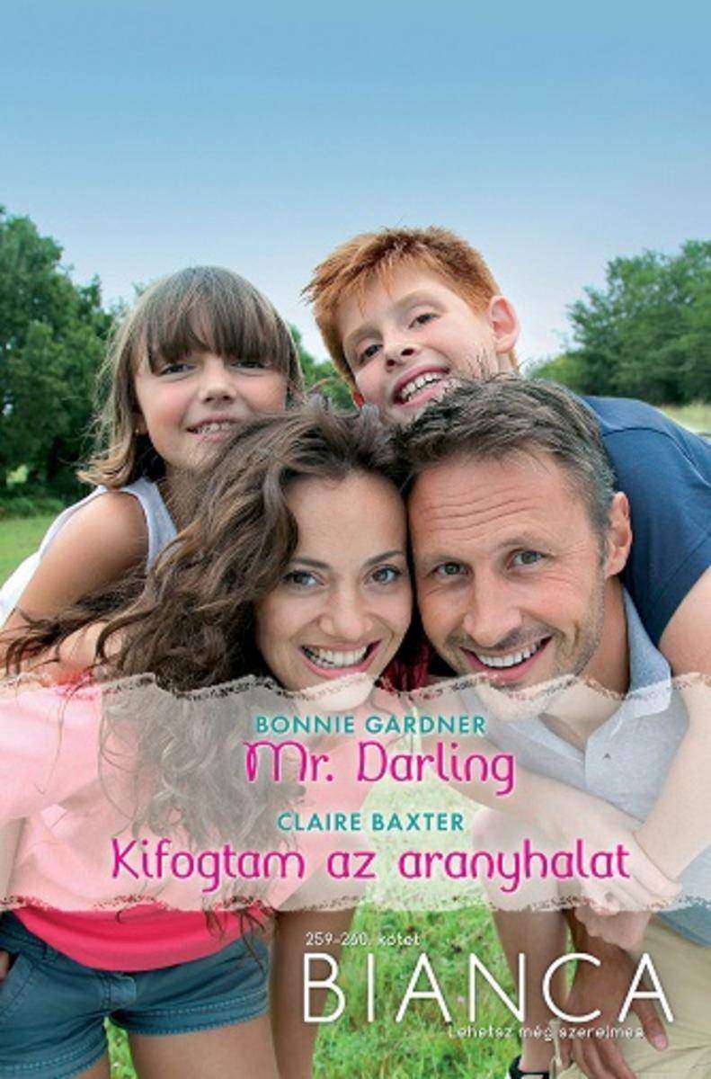 Bianca 259–260. (Mr. Darling, Kifogtam az aranyhalat)