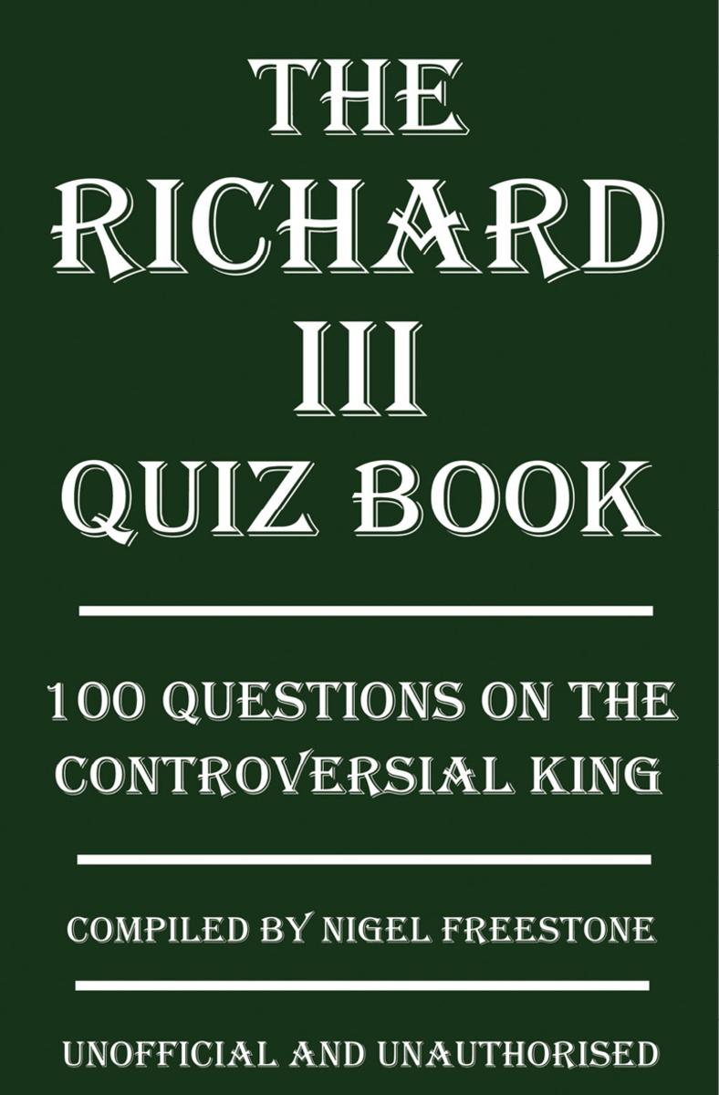 Richard III Quiz Book