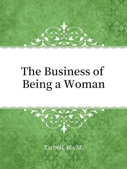 The Business of Being a Woman