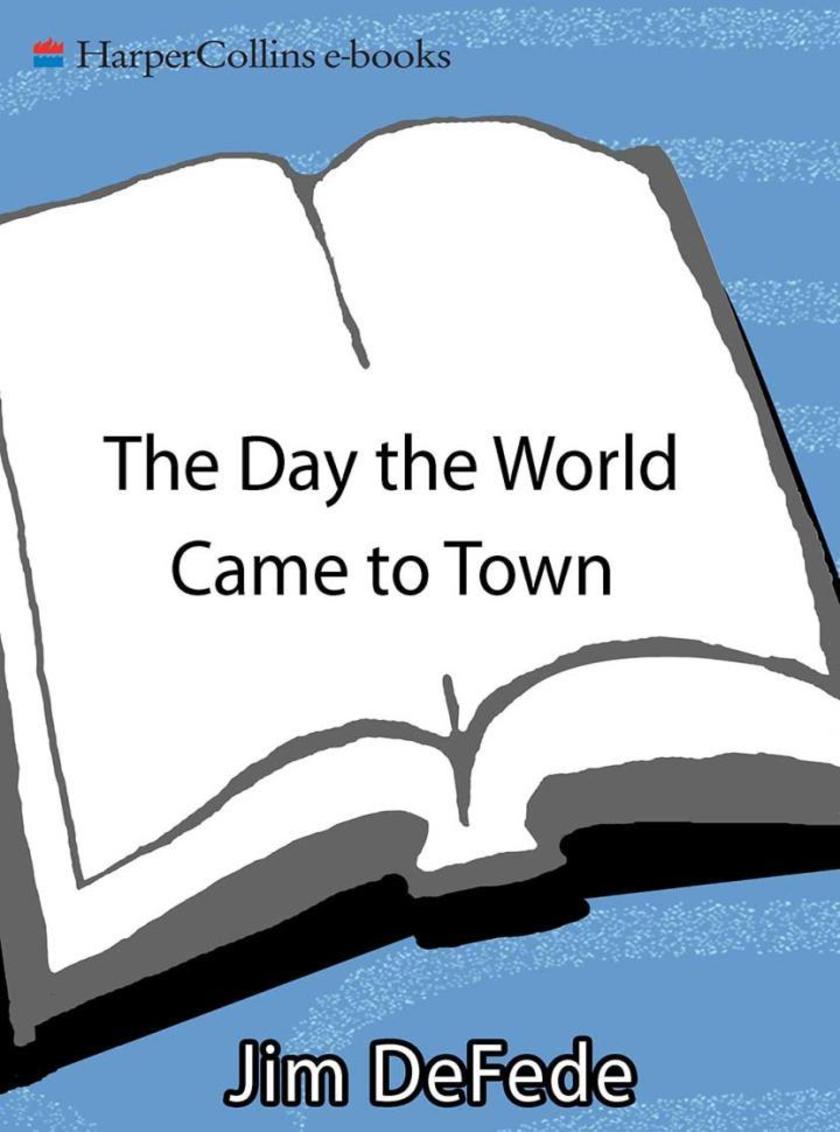 The Day the World Came to Town