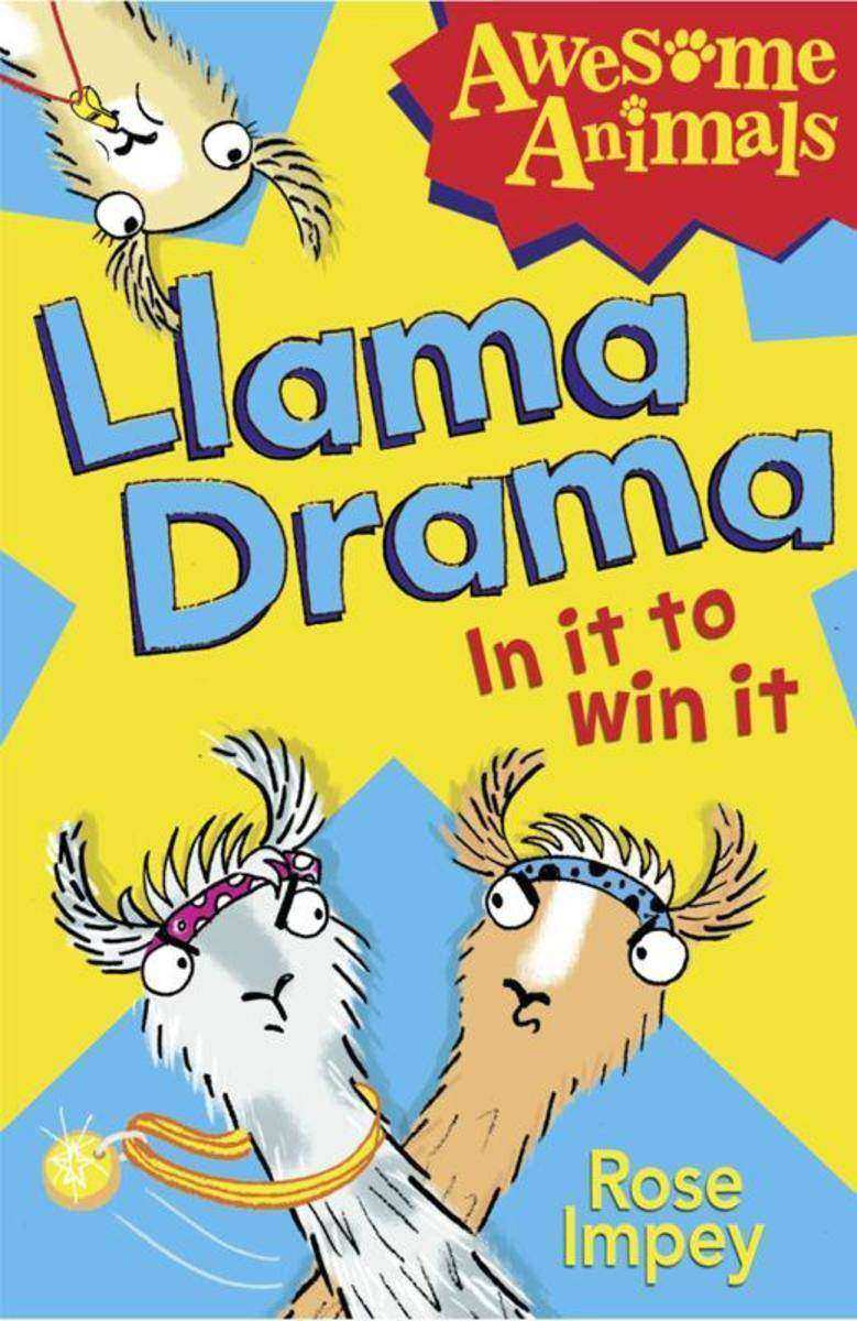 Llama Drama - In It To Win It! (Awesome Animals)