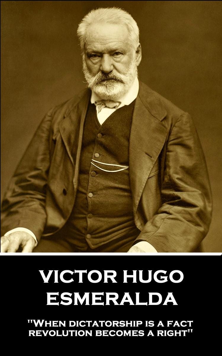 Esmeralda - When dictatorship is a fact, revolution becomes a right