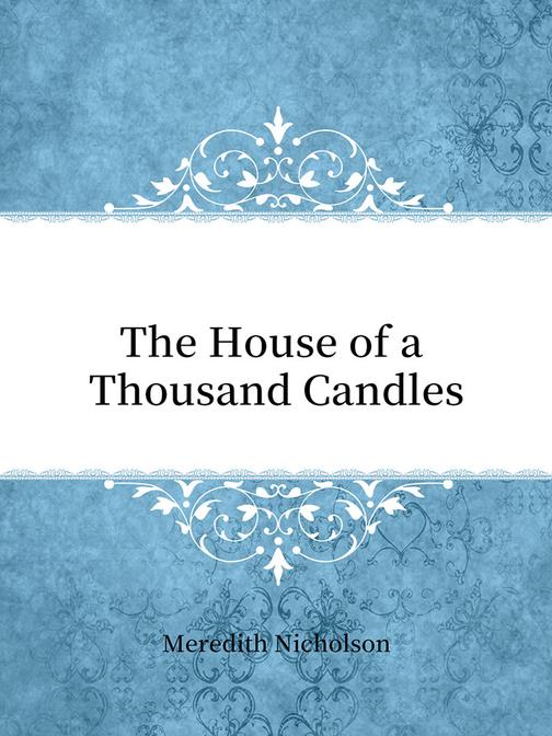 The House of a Thousand Candles