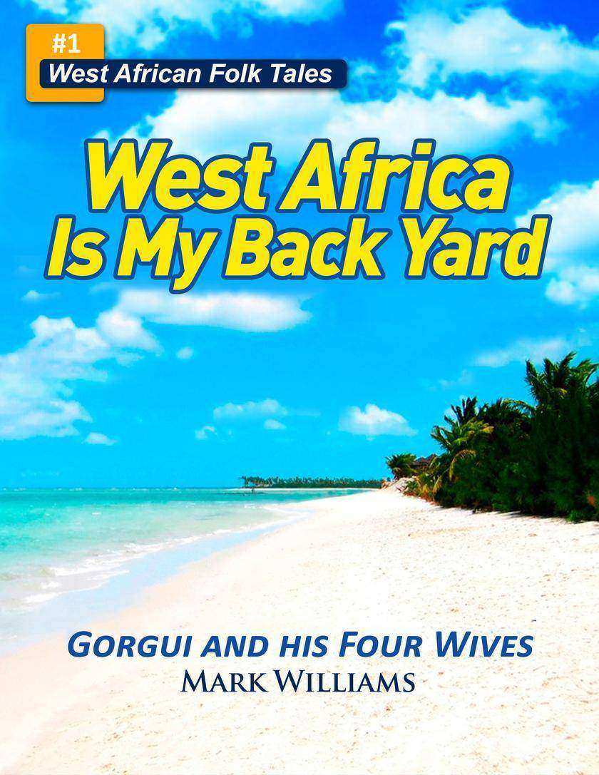 Gorgui and his Four Wives