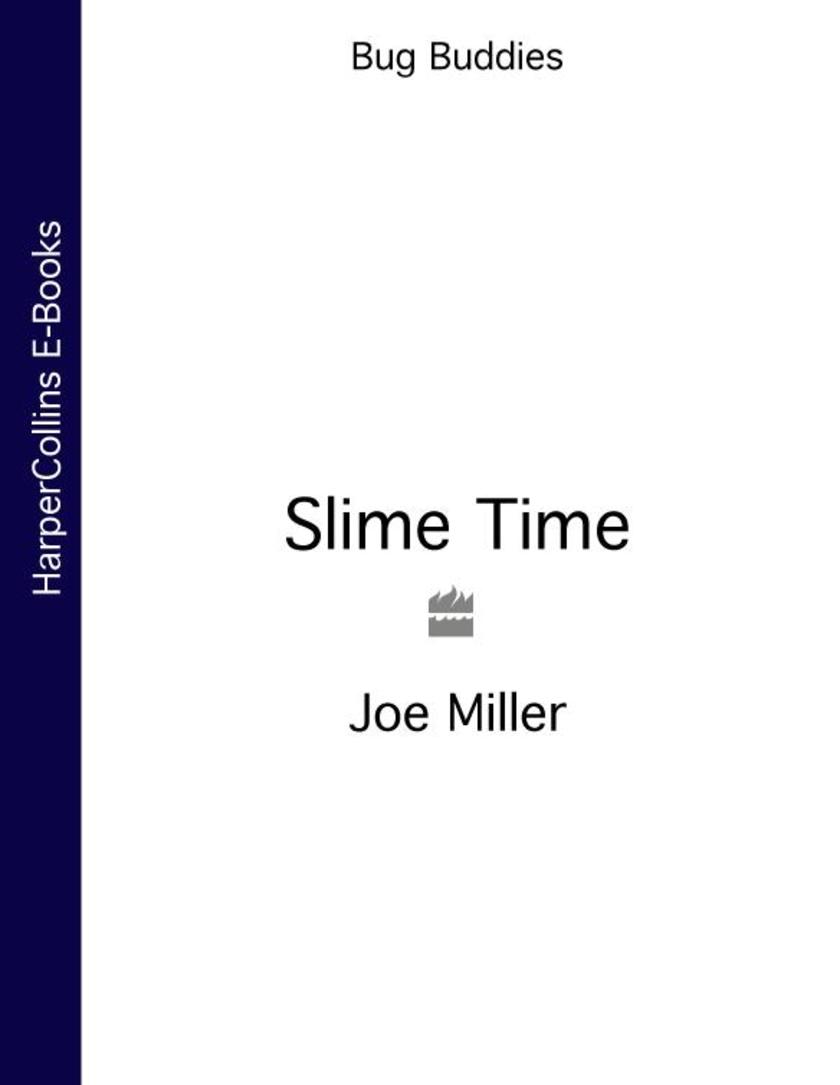 Slime Time (Bug Buddies, Book 6)