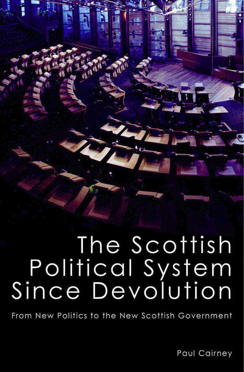 Scottish Political System Since Devolution