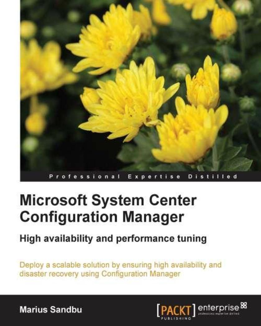 Microsoft SCCM High Availability and Performance Tuning