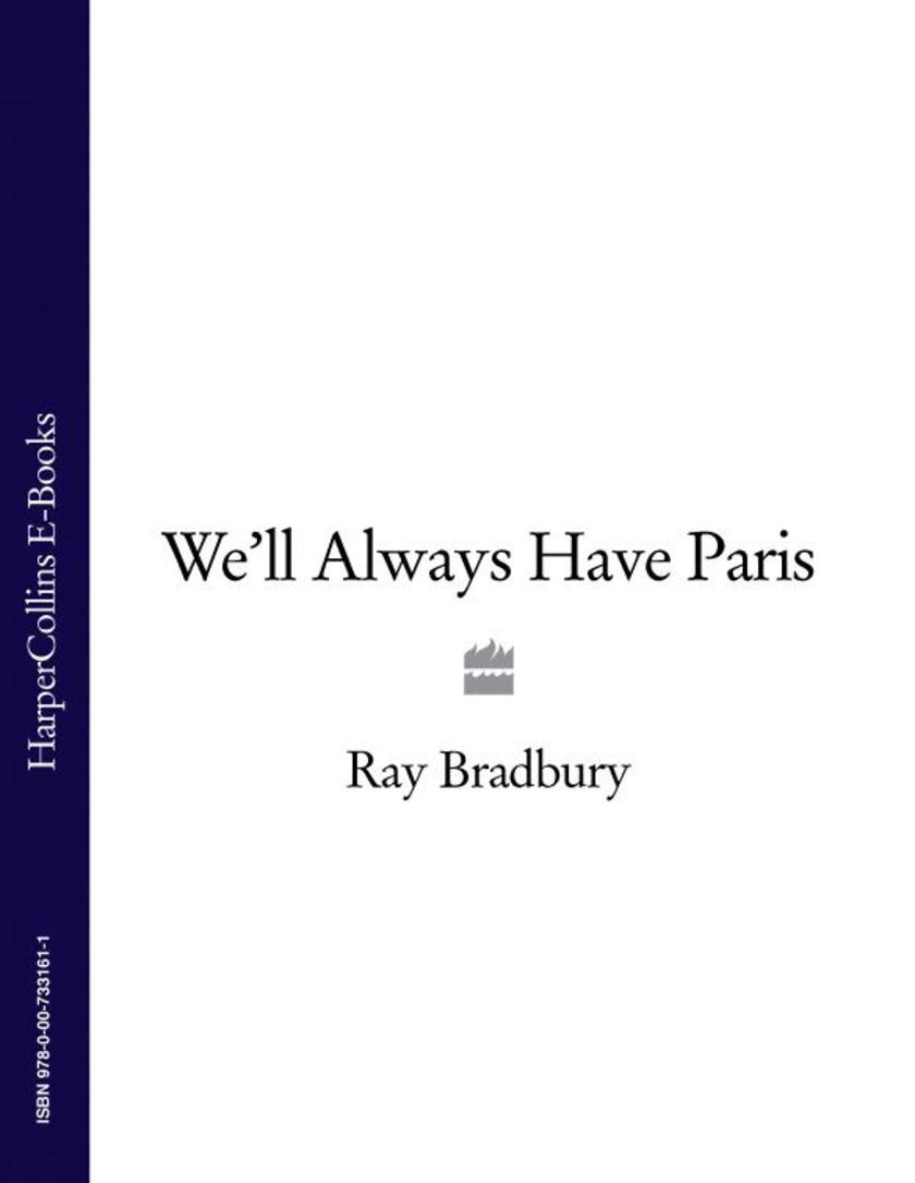 We’ll Always Have Paris
