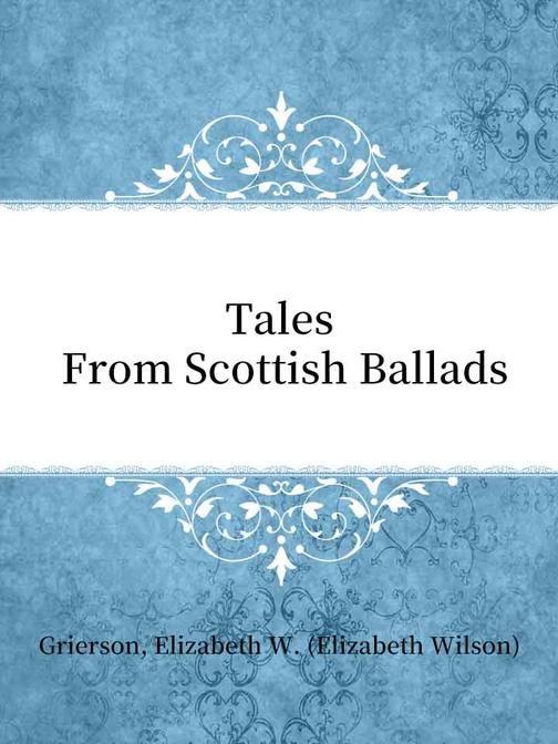 Tales From Scottish Ballads