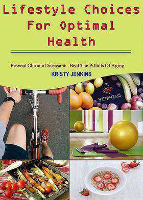 Lifestyle Choices for Optimal Health