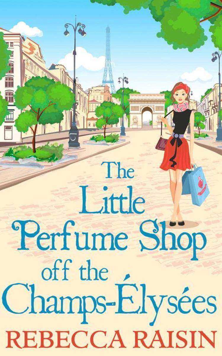 The Little Perfume Shop Off The Champs-?lysées (The Little Paris Collection, Boo