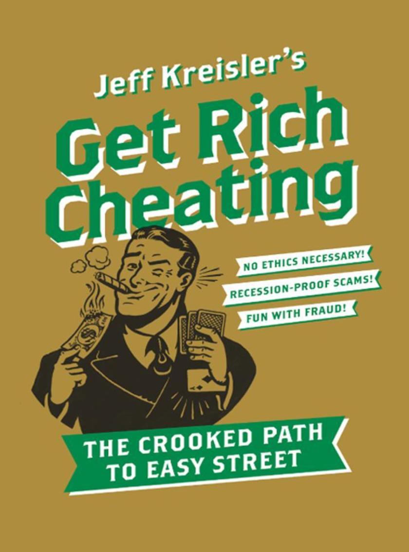 Get Rich Cheating