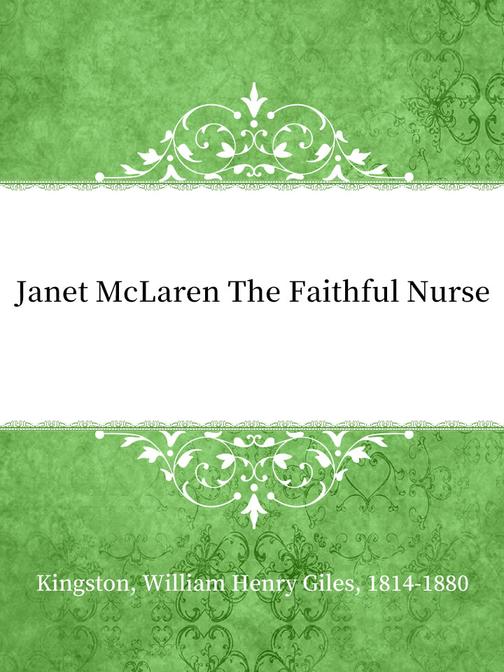 Janet McLaren The Faithful Nurse