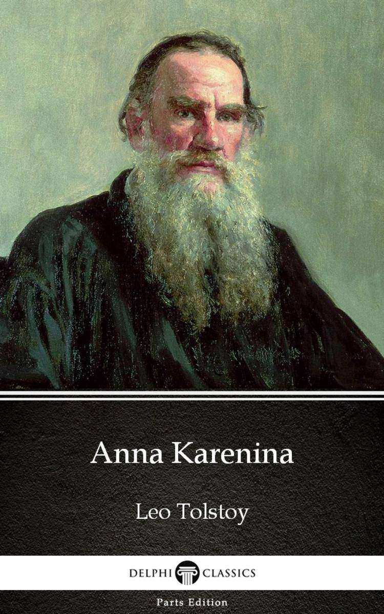 Anna Karenina by Leo Tolstoy (Illustrated)