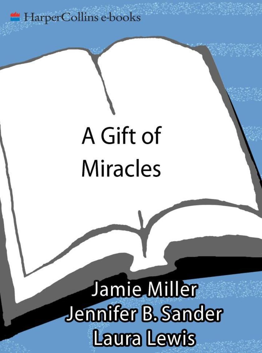 A Gift Of Miracles
