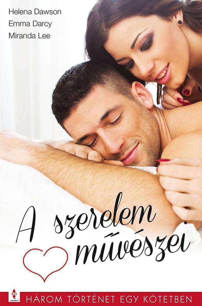 A szerelem m?vészei: 3 t?rténet 1 k?tetben