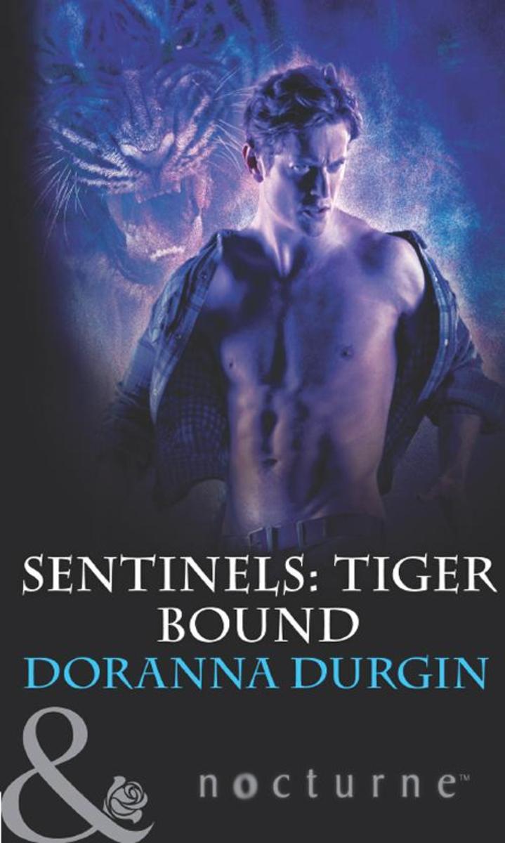 Sentinels: Tiger Bound (Mills &  Boon Intrigue) (Sentinels, Book 4)