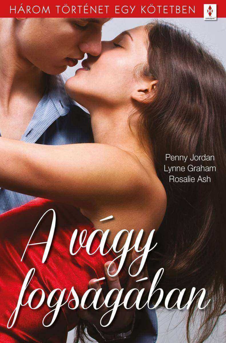 A vágy fogságában, ?sszezárva, ?r?k?s f?szerep