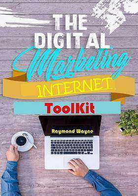 The Digital Marketing Internet Toolkit