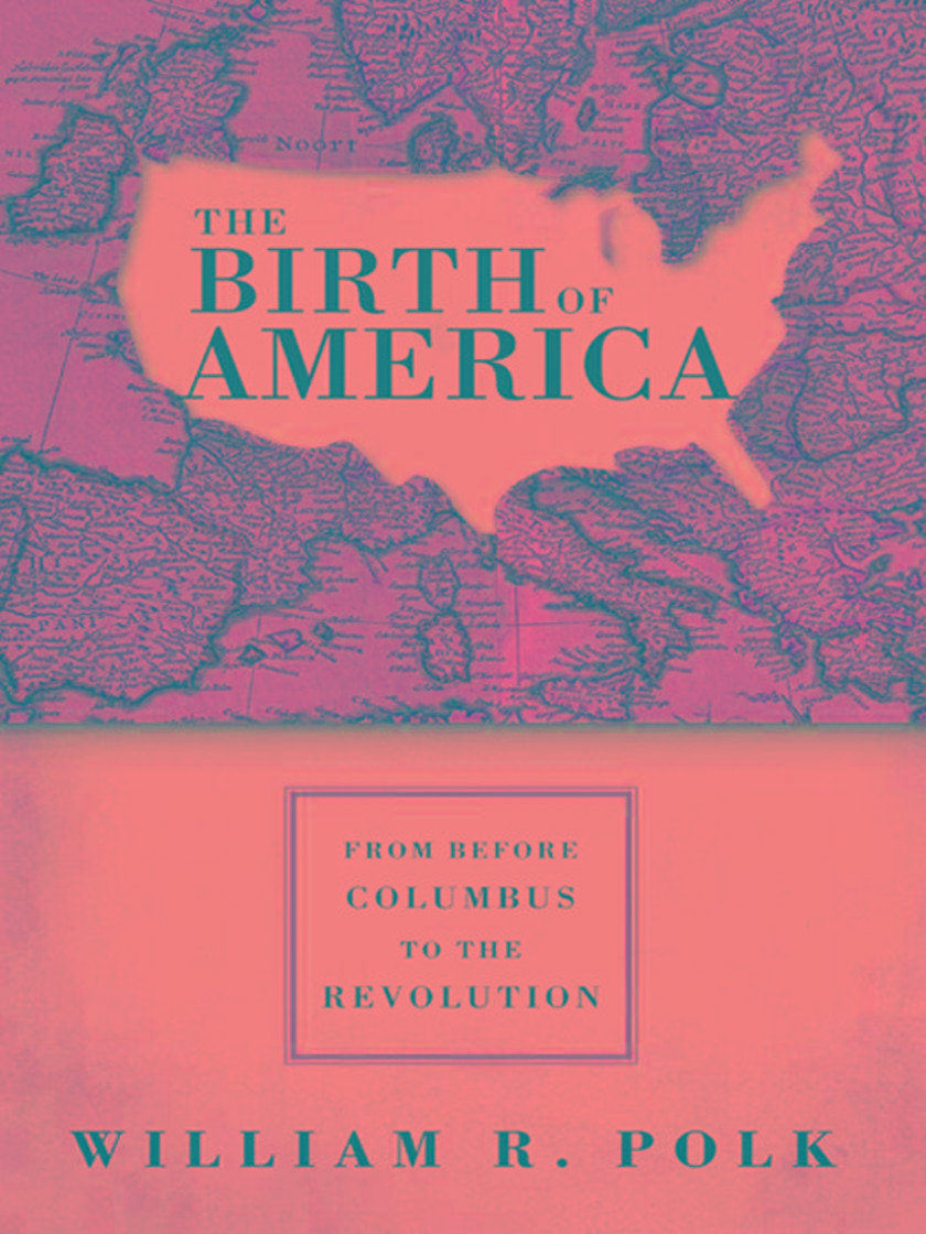 The Birth of America