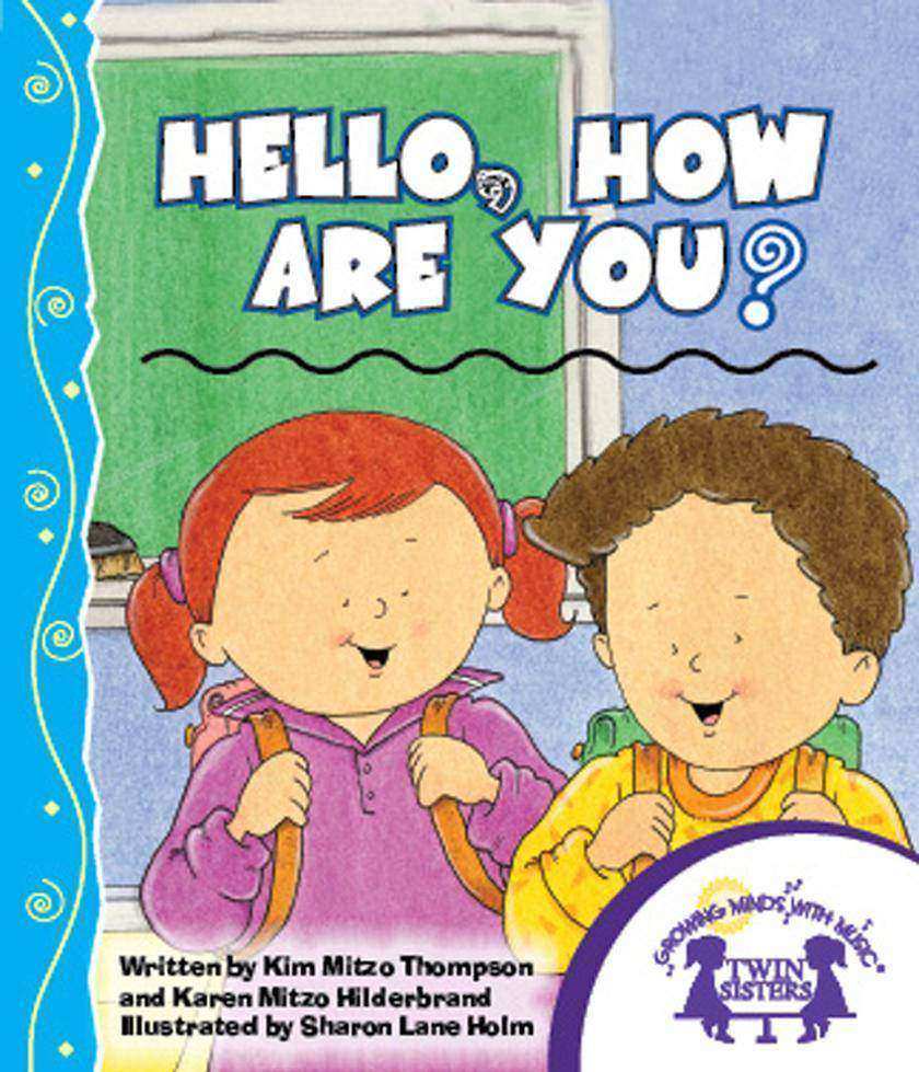 Hello, How Are You