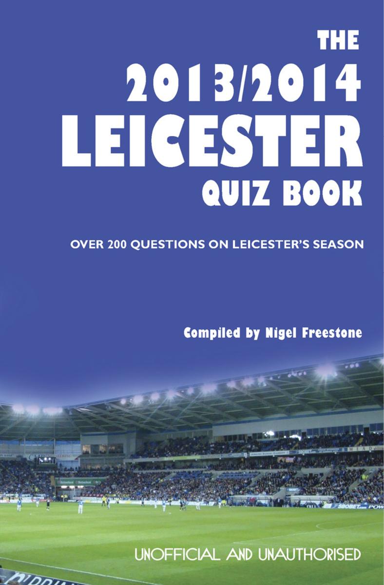 2013/2014 Leicester Quiz Book