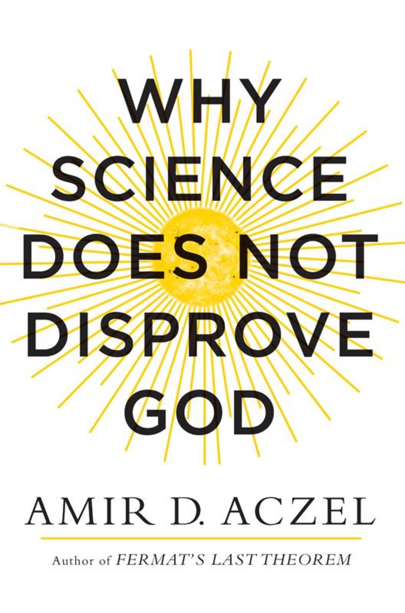 Why Science Does Not Disprove God
