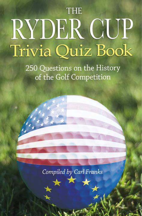 Ryder Cup Trivia Quiz Book