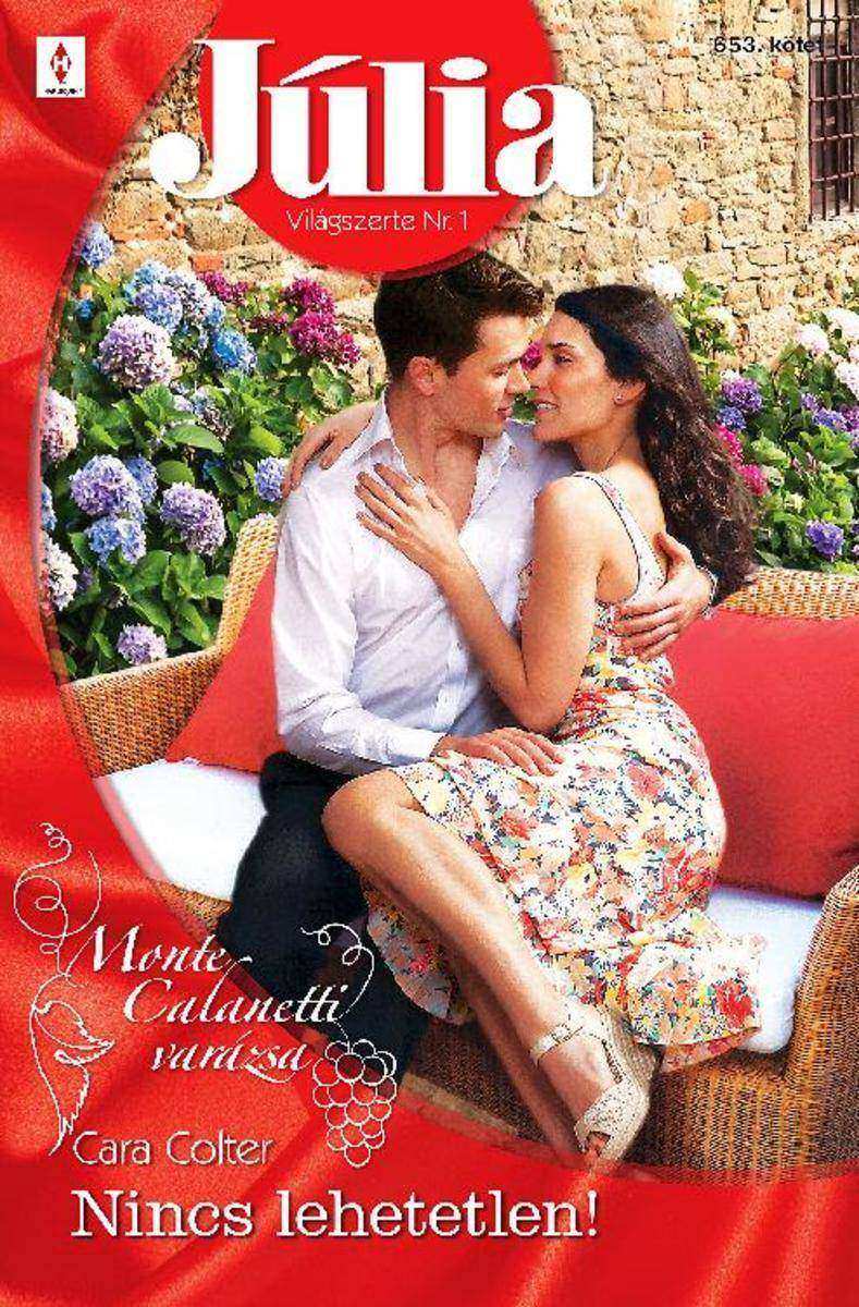 Nincs lehetetlen!: Monte Calanetti varázsa 4.