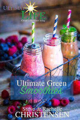 Ultimate Green Smoothies