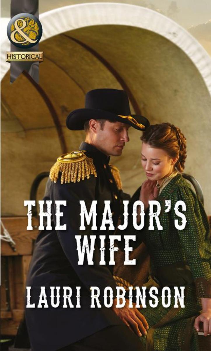 The Major's Wife (Mills &  Boon Historical)