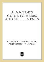 A Doctor's Guide to Herbs and Supplements