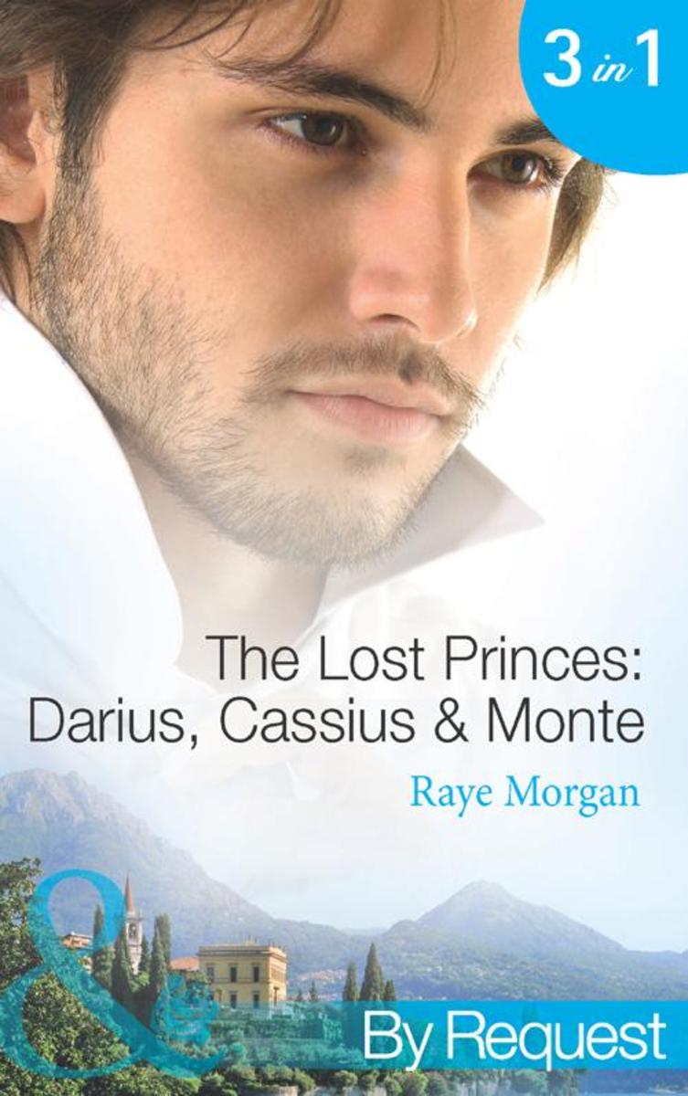 The Lost Princes: Darius, Cassius &  Monte: Secret Prince, Instant Daddy! / Sing